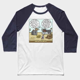 Tes-toaster-one Baseball T-Shirt